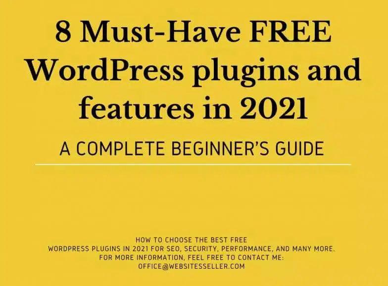 8 Must-Have WordPress Plugins and Features in 2021