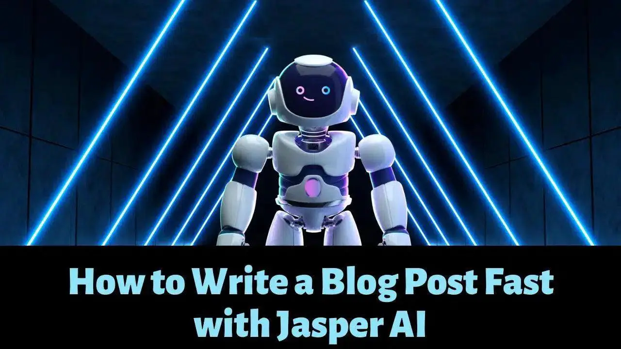 5 Tips on How to Write a Blog Post Fast with Jasper AI