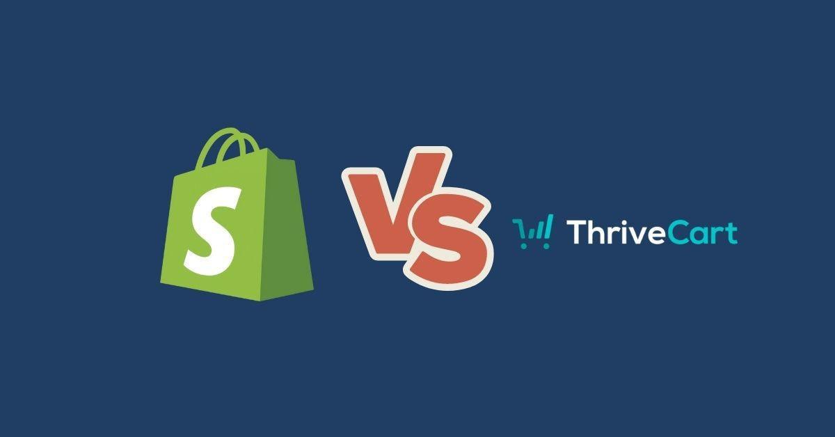 Shopify vs ThriveCart: Quick Expert Breakdown