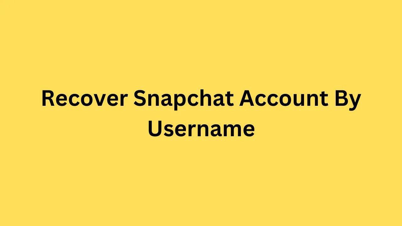 {3 way} Recover Snapchat Account By Username 2023