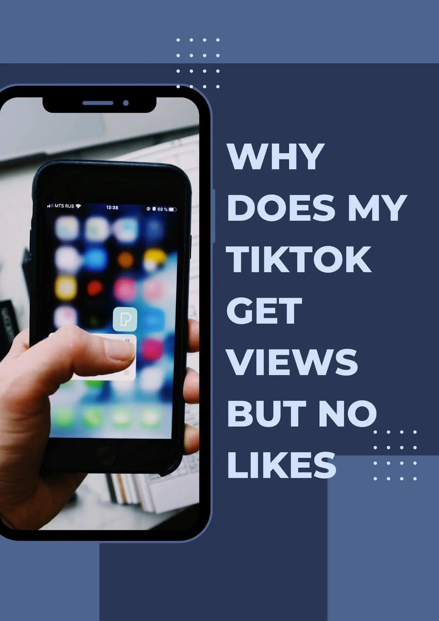 Why Does My TikTok Get Views but No Likes-Solved