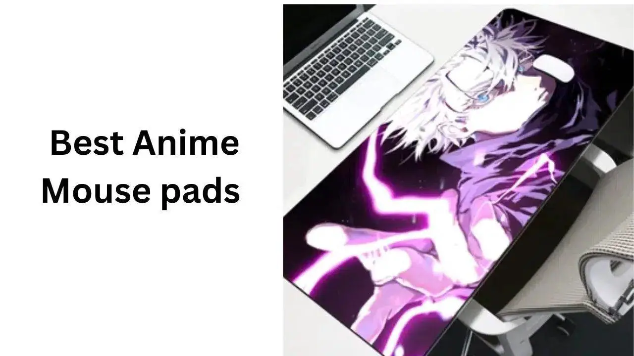 Best Anime Mouse Pads 2023 : Enhance your experience & Style
