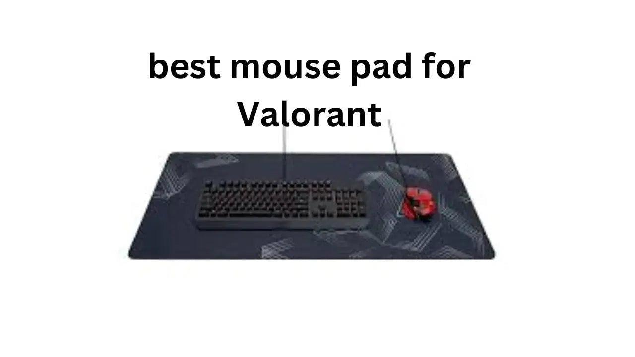 Level Up your Valorant Gameplay with the best mouse pad for Valorant