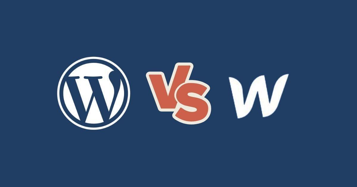 WordPress vs Webflow: Quick Guide for Your Business