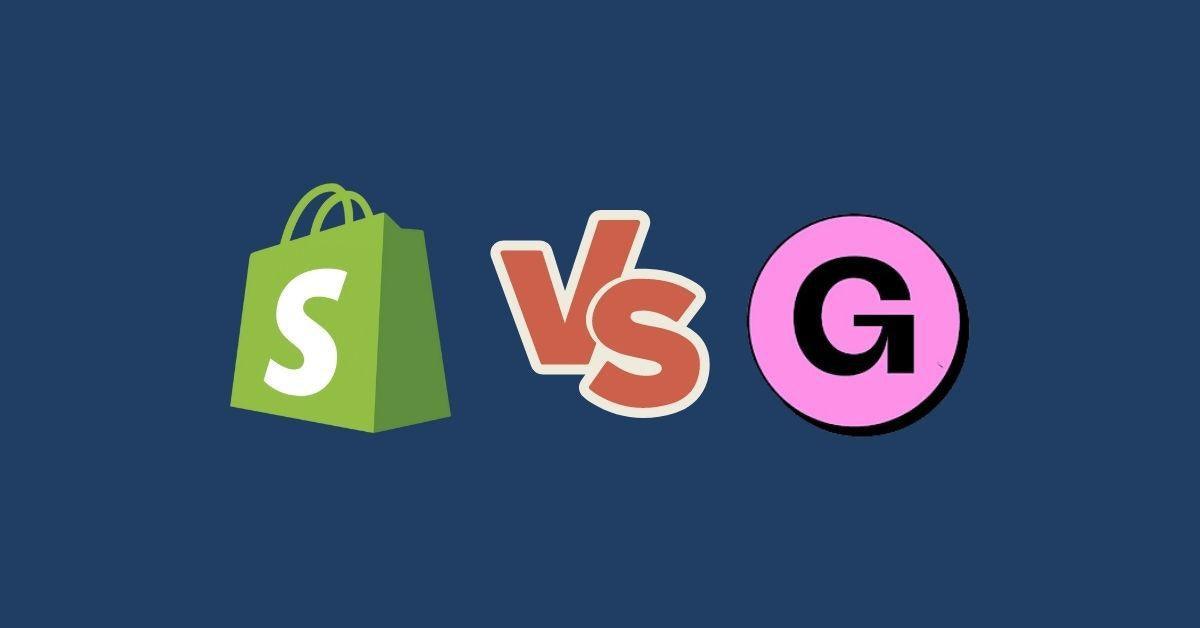 Shopify vs Gumroad: A Comprehensive 101 Guide
