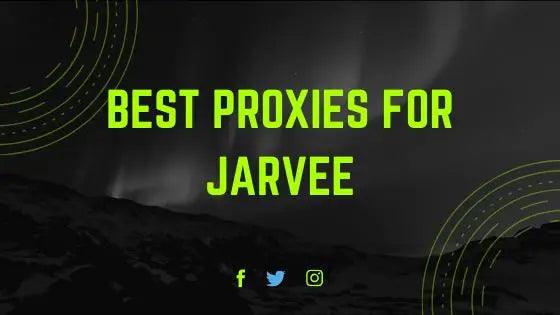 Best proxies for jarvee;proxies for jarvee embedded browser;social media proxies for jarvee