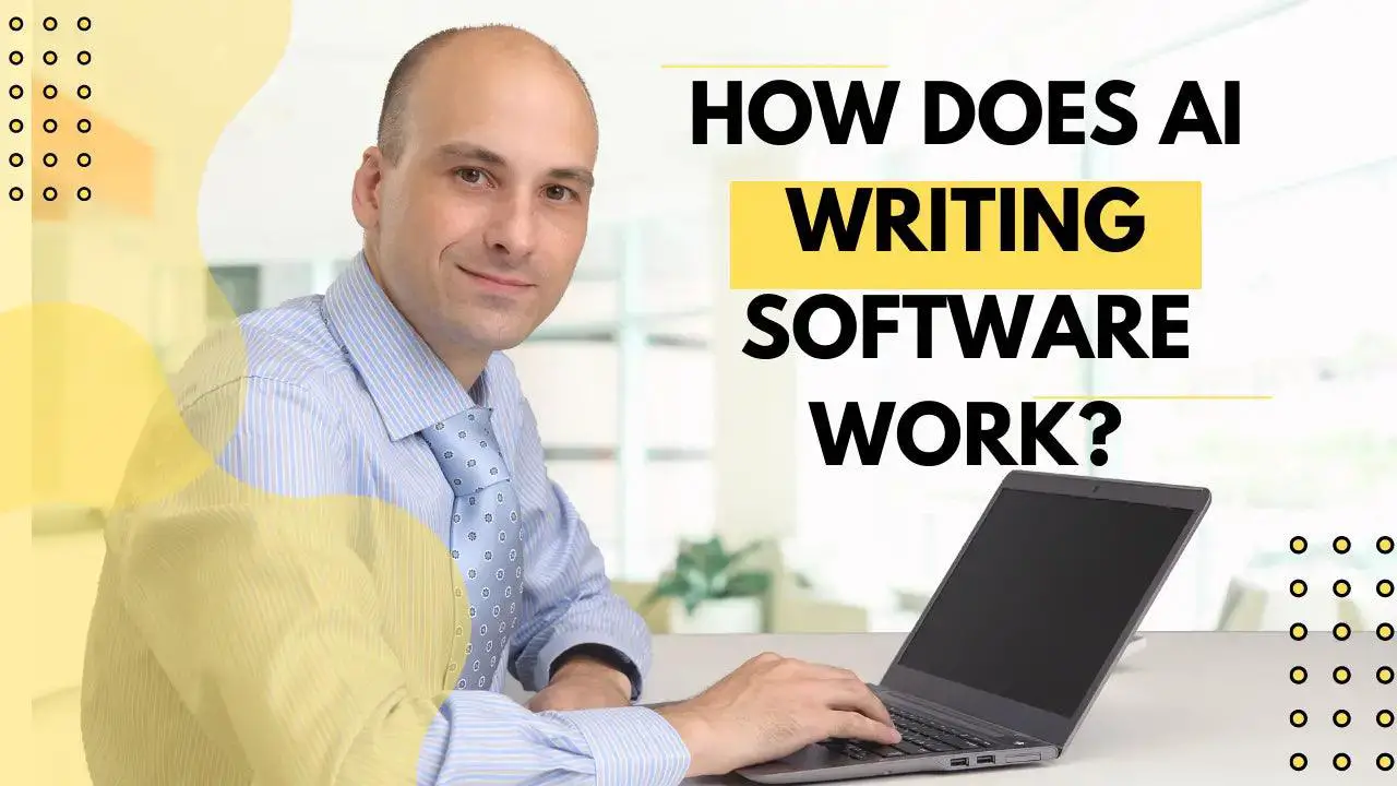 How Does AI Writing Software Work;how ai works;;;mediavine 6 months;