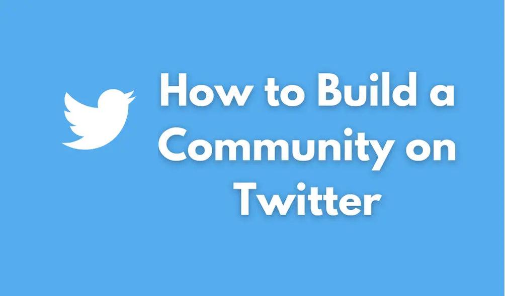 How to Build a Community on Twitter;Get the Right Tools for the Job;Pick the Right Content;;Ask Questions;Promotions & Engagement;Tweet at Relevant Times