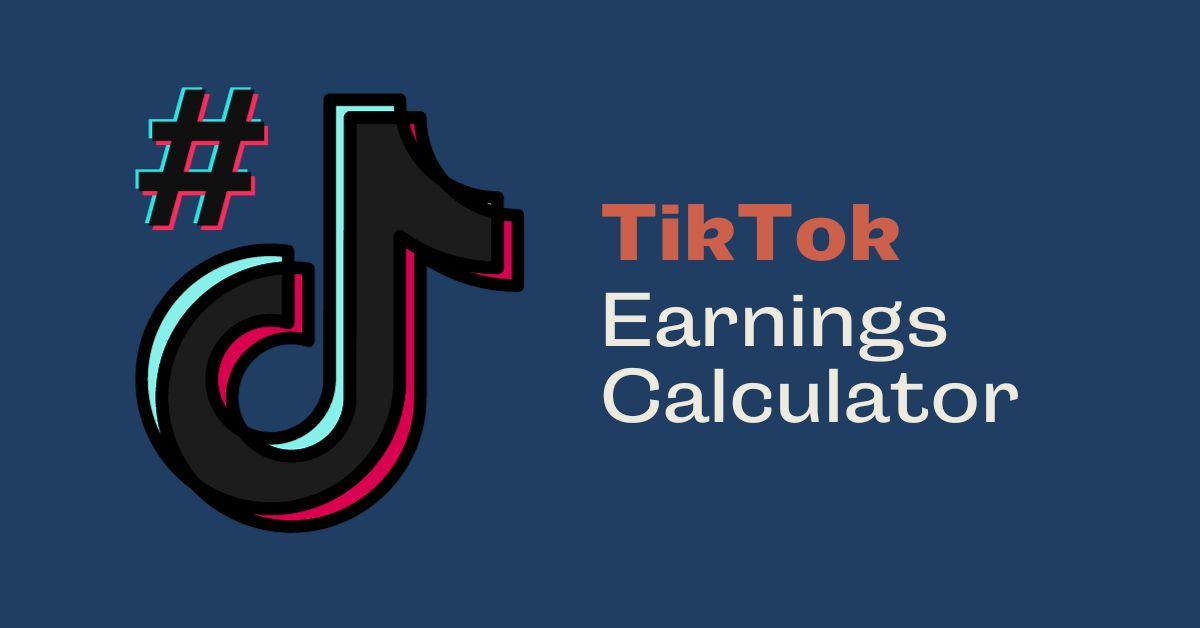 TikTok Earnings Calculator - Coder Champ - Your #1 Source to Learn Web Development, Social Media & Digital Marketing