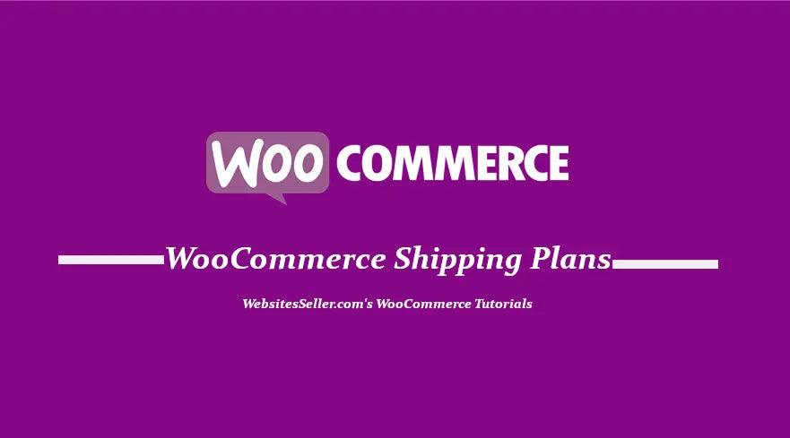 WooCommerce Shipping Plans