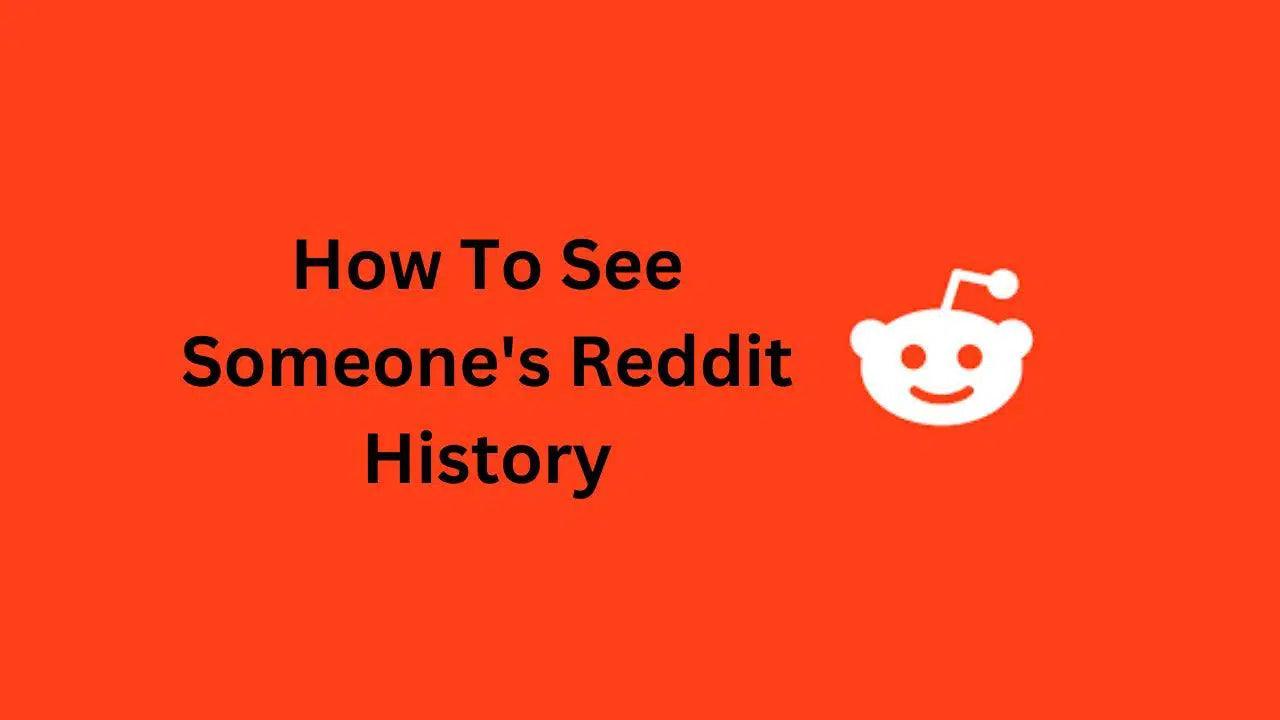 How To See Someone's Reddit History