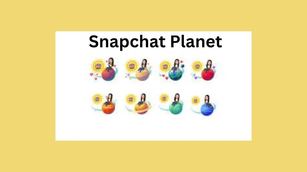 Snapchat Planets Order and Meaning Explained (2023)