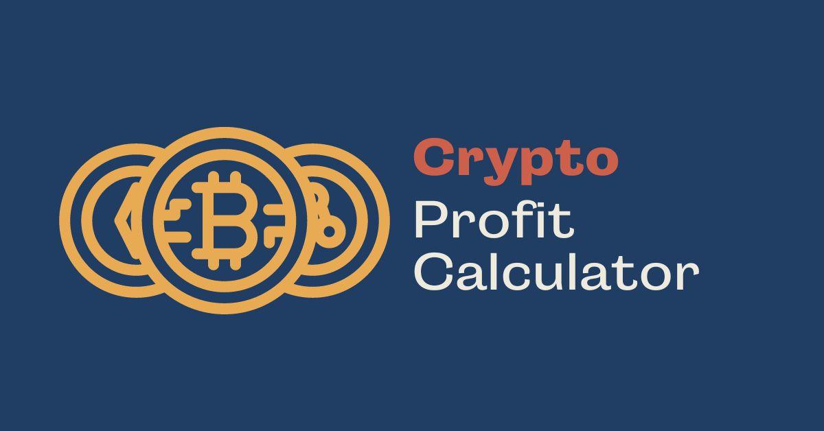 Crypto Profit Calculator - Coder Champ - Your #1 Source to Learn Web Development, Social Media & Digital Marketing