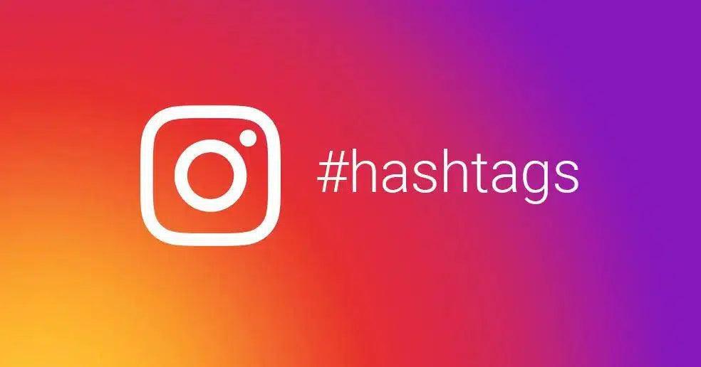 How to Use Instagram Hashtags to Increase Your Reach in 2023