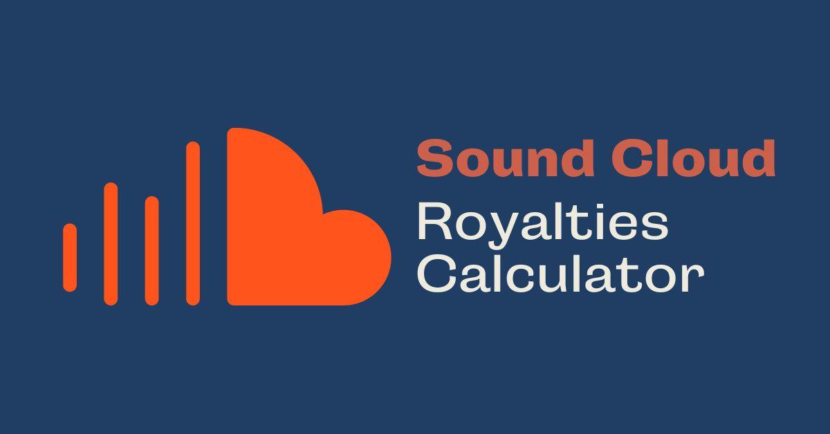 SoundCloud Royalties Calculator - Coder Champ - Your #1 Source to Learn Web Development, Social Media & Digital Marketing