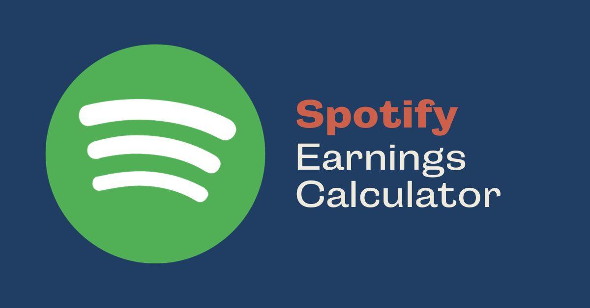 Spotify Earnings Calculator - Coder Champ - Your #1 Source to Learn Web Development, Social Media & Digital Marketing